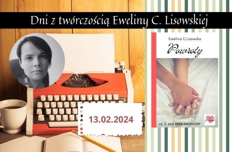 Dni z twórczością E.C.Lisowskiej – IMPRESJE WIKTORII 20.02.2024